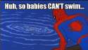 babies cant swim.jpg