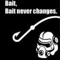 bait_never_changes.jpg