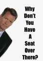 why dont you take a seat.jpg