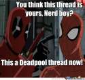 Spiderman_uh_i_mean_deadpool_thread_anyone_by_texruski94-d7jkp3q.jpg