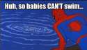 Babies can't swim.jpg