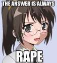 anime-the-answer-is-always-rape.jpg