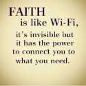 219431-Faith-Is-Like-Wifi.jpg
