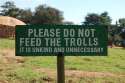 Pleas Do Not Feed The Trolls.jpg