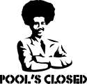 pool's closed.png
