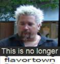 this is no longer flavortown.jpg