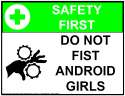 Do Not Fist Android Girls.png