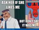 60s-spider-man-meme-ask-her-if-she-likes-me-but-dont-say-it-was-me.jpg