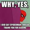 I Did Say Spiderman Thread.jpg