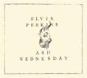 Elvis_Perkins_Ash_Wednesday_Cover.jpg