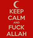 keep-calm-and-fuck-allah-2.jpg.png