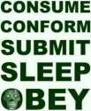 consume-conform-submit-sleep-obey-L-ZbYrgP.jpg