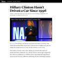 Hillary Clinton Hasn't Driven a Car Since 1996.png