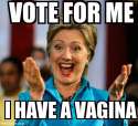 ready-for-hillary-2016-vote-for-have-vagina-hillary-clinton-politics-1432175954.jpg