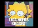 Lisa Needs Braces.jpg