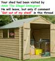get out of my shed.jpg