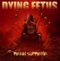 Dying-Fetus-Reign-Supreme.png