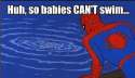 Babies Can't Swim.jpg