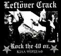 Leftöver_Crack_-_Rock_The_40_Oz.jpg