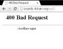 4chan-badrequest.png