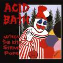 Acid Bath - When the Kite String Pops.jpg