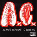 40 More Reasons to Hate Us.jpg