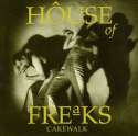 House of Freaks - Cakewalk.jpg