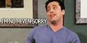 54872-Joey-Friends-gif--Im-not-even-04bY.gif