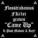 flosstradamus - flosstradamus fki 1st graves came up feat post malone key.jpg