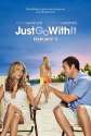 220px-Just_Go_with_It_Poster.jpg