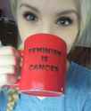 feminism is cancer mug Ce12raZVAAAmm-3.jpg-large.jpg