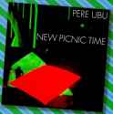 Pere Ubu - New Picnic Time.jpg