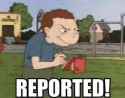 REPORTED!.jpg