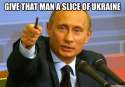 Putin Slice of Ukraine.jpg