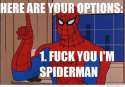 Spiderman Gives you a choice.jpg