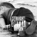 straight outta oxygen.png