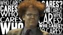 -BFD-dont-care-Dr-Steve-Brule-Uncaring-Who-cares-Dont-care-Who-gives-a-shit-Dont-give-a-shit-No-one-cares-GIF.gif