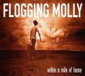 Flogging Molly - Within A Mile Of Home.jpg