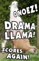 Drama_llama_strikes_again.jpg