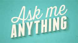 08-01-Ask-Me-Anything.jpg
