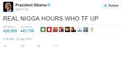 a-president-obama-potus-real-nigga-hours-who-tf-up-1563288.png
