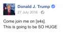 Donald J. Trump - Come join me on [s4s].jpg